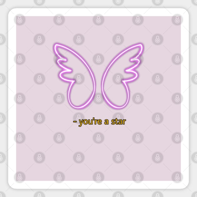 butterfly "you're a star" Magnet by Tia0106